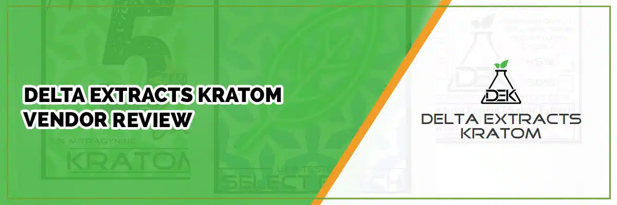 Delta Extracts Kratom Vendor Review