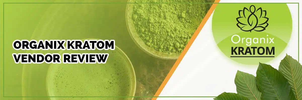 Organix Kratom Review: Product Quality & Pricing