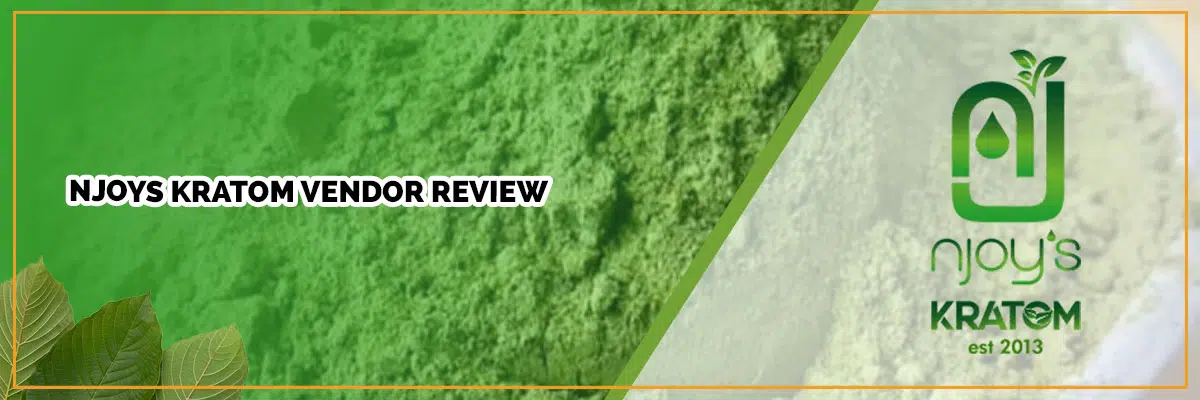 Njoys Kratom Review: Product Quality & Pricing