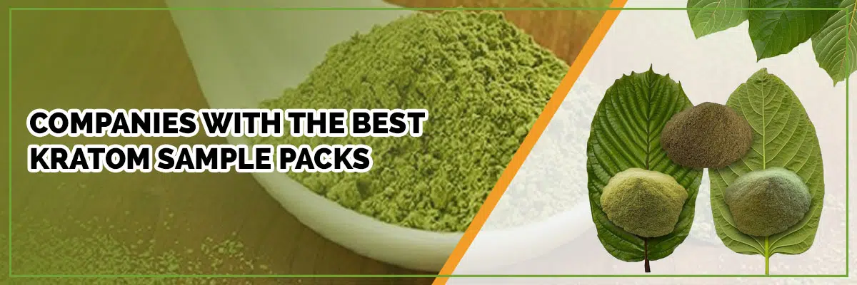Companies with the Best Kratom Sample Packs—And What Makes Them the Best