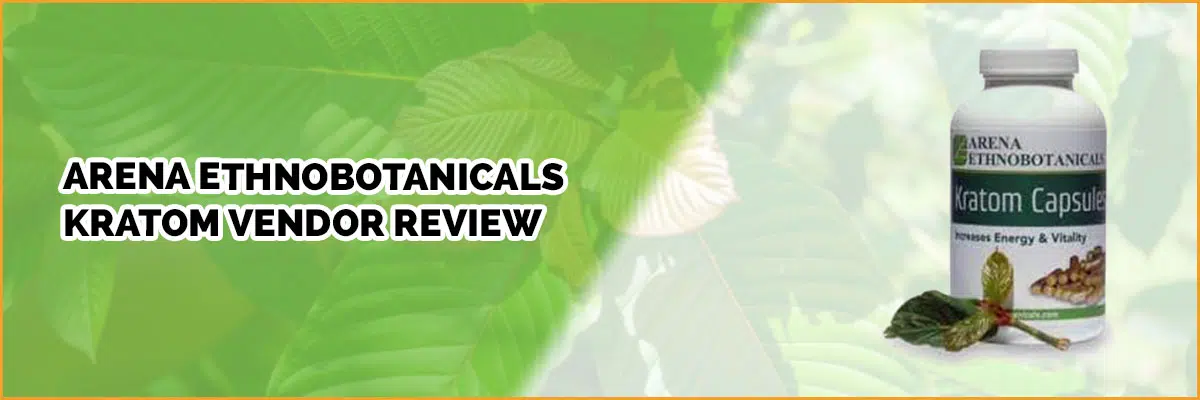 Arena Ethnobotanicals Kratom Review: Pros and Cons